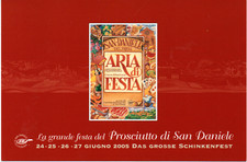 mnf 15 - 2005 ARIA DI FESTA -Festa del Prosciutto di San Daniele.Udine- non VG