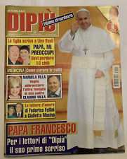 Rivista DIPIU' 23 marzo 2013 n. 11 - Papa Francesco Banfi Villa Fellini Frizzi