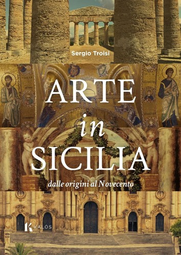 Arte sicilia dalle origini - in, sicilia.