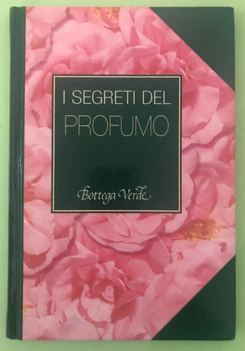Segreti del profumo 1999 - i,