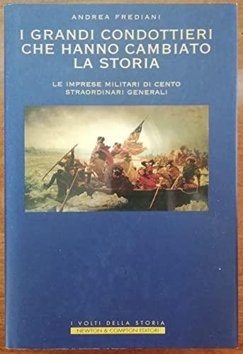 Grandi condottieri che - i,