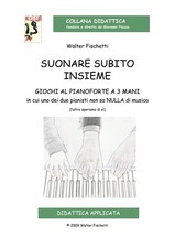 Walter Fischiet Suonare subito