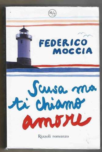 Federico moccia scusa ma ti - -,