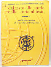 DAL TESTO ALLA STORIA DALLA STORIA AL TESTO 2/1 LIBRO PARAVIA ITA USED ML3 82369