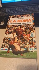 la roma un sogno lungo quarant