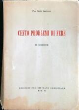 CENTO PROBLEMI  DI FEDE LANDUCCI PIER CARLO EDIZIONI PRO CIVITATE CHRISTIANA