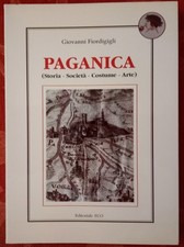 GIOVANNI FIORDIGIGLI-PAGANICA-STORIA-SOCIETA-COSTUME-ARTE-ABRUZZO-RARA 1° EDIZ.