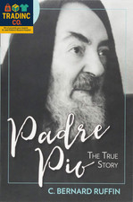 Padre pio the - the, true
