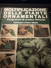Moltiplicazione delle piante ornamentali Oldale Edagricole Manuale