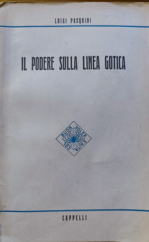 Podere sulla linea gotica - il,