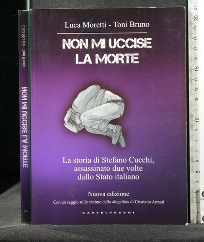 Non uccise morte luca - uccise.,