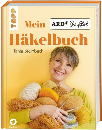 Mein ard buffet häkelbuch - häkelbuch, ~