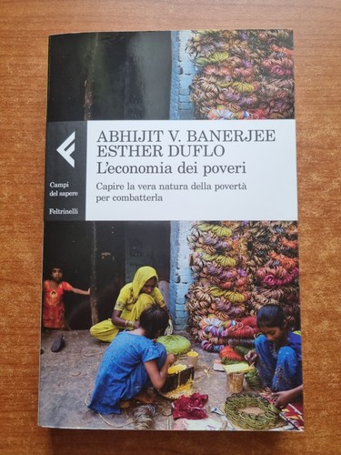 Banerjee duflo l economia - banerjee/duflo, l'economia