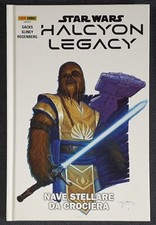 Star Wars: Halcyon Legacy - Nave Stellare da Crociera - Panini Comics - ITALIANO