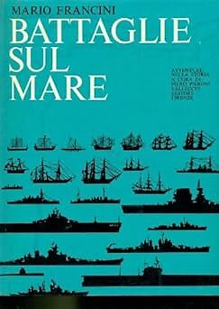 Battaglie sul mare hardcover - battaglie, [hardcover]