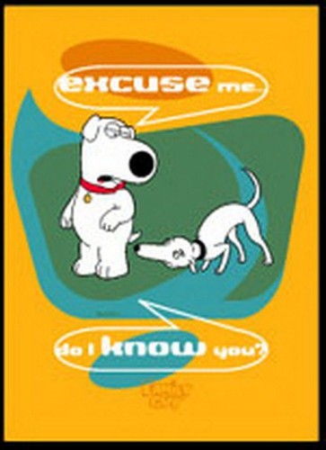 Family guy brian know - know, you