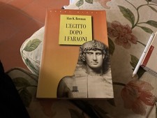 L'Egitto dopo i Faraoni di Alan K. Bowman Giunti 1997