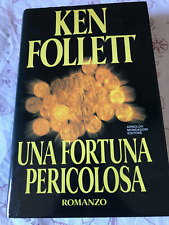 Una fortuna pericolosa-Ken Follet-Mondadori 1993-Libro romanzo thriller