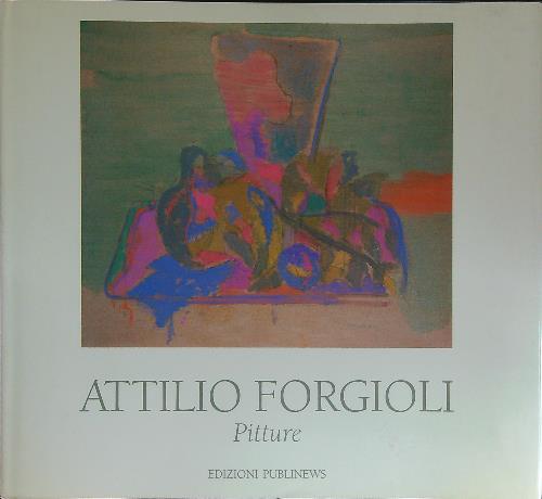 Attilio forgioli pitture - attilio,