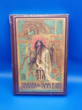 LA SOVRANA DEL CAMPO D'ORO  Emilio Salgari VOLUME CARTONATO RBA 2022 SIGILLATO