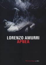 Libri Lorenzo Amurri - Apnea