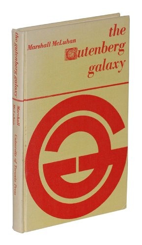 The gutenberg galaxy - the,