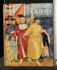 I CLASSICI DELLA PITTURA. GIOTTO. Grazia Bernardini. Armando Curcio.