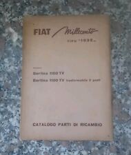 CATALOGO PARTI RICAMBIO FIAT 1100 103 E BERLINA TV TRASFORMABILE 1956 ORIGINALE