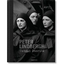 Peter Lindbergh. Untold Stories Felix Krämer