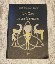 La Dea delle Streghe Janet & Stewart Farrar Libro Esoterismo Wicca Magia