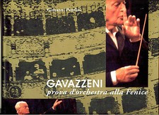 GAVAZZENI, PROVA D'ORCHESTRA