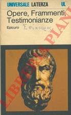 Classici antichi - EPICURO - Opere, frammenti, testimonianze sulla vita.