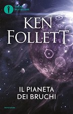 Libri Ken Follett - Il Pianeta