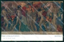 WW1 WWI Propaganda Pro Combattenti Napoli Siviero cartolina XB5911