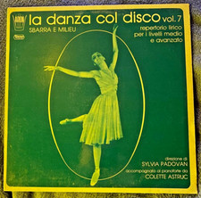LA DANZA COL DISCO VOL.7 SBARRA E MILIEU DIREZIONE DI SYLVIA PADOVAN -ARION 1981
