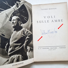 Vittorio Mussolini Voli sulle Ambe Sansoni Fascismo AOI 1937 Autografo
