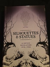 SILHOUETTES & STATUES:A Gothic