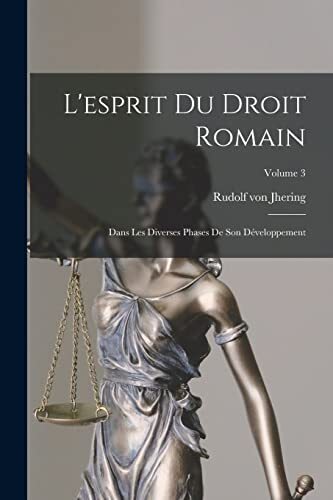 Von jhering esprit du - jhering,