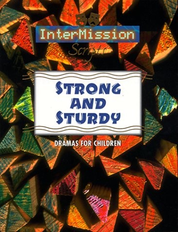 Strong and sturdy - strong, sturdy: