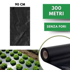 Telo per PACCIAMATURA Polietilene Nero 300 m senza Fori Larg. 100 cm Antierbacce