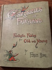 The Chronicles Of Fairyland Fergus Hume Fairyland 1893 Antique book