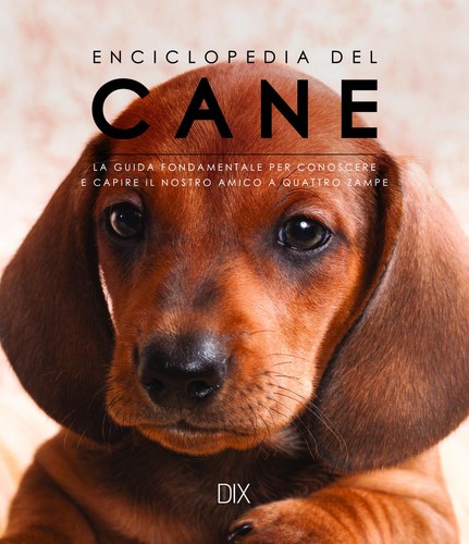 Enciclopedia del cane la - enciclopedia,