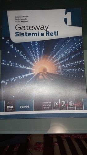 Libro scuola gateway - sistemi, e
