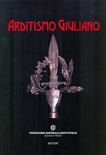 Arditismo giuliano fed naz - arditismo,