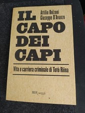 Il capo dei capi Vita e carriera criminale di Totò Riina Bolzoni