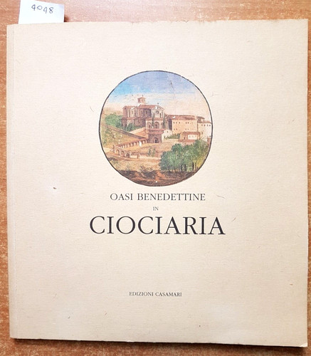 Oasi benedettine ciociaria - benedettine,