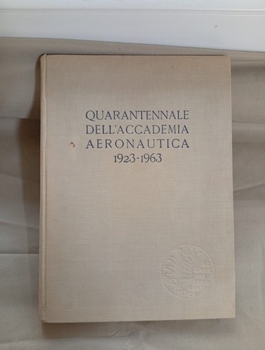 Quarantennale dell accademia - quarantennale, dell'accademia