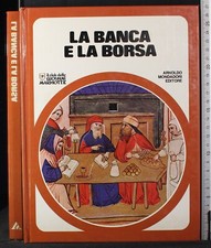 LA BANCA E LA BORSA. IL CLUB