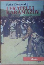 Dostoevskij I FRATELLI KARAMAZOV mursia