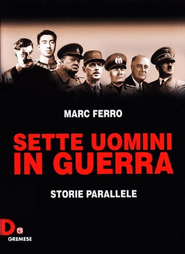 Sette uomini guerra storie - sette, guerra.